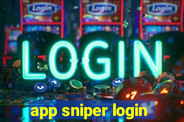 app sniper login